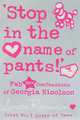 Stop in the Name of Pants!, Louise Rennison 