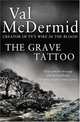 The Grave Tattoo, McDermid Val 