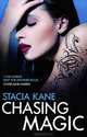 Chasing Magic, Stacia Kane 