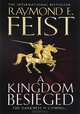 A Kingdom Besieged, Raymond E. Feist 