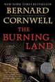Saxon Chronicles 5: The Burning Land, Cornwell Bernard 