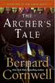 The Archer's Tale, Cornwell Bernard 