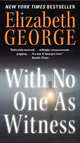 With No One as Witness, George Elizabeth 