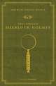 The Complete Sherlock Holmes, Doyle Sir Arthur Conan 