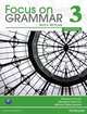 Focus on Grammar 3 with MyEnglishLab, Marjorie Fuchs, Margaret Bonner, Miriam Westheimer 