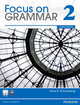 Focus on Grammar 2: An Integrated Skills Approach (+ CD-ROM), Schoenberg Irene E. 