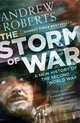 The Storm of War: A New History of the Second World War, Roberts Andrew 