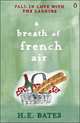 Breath of French Air, Bates H.E. 