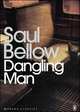 Dangling Man / Между небом и землёй, Сол Беллоу 