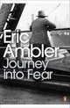 Journey into Fear, Эрик Эмблер 