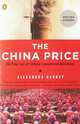 The China Price: The True Cost of Chinese Competitive Advantage, Harney Alexandra 