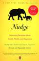 Nudge. Improving Decisions About Health, Wealth, and Happiness, Richard H. Thaler, Cass R. Sunstein 