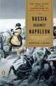 Russia Against Napoleon: The True Story of the Campaigns of War and Peace, Lieven Dominic 