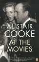 Alistair Cooke at the Movies, 