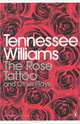 The Rose Tattoo and Other Plays, Tennessee Williams 