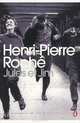 Jules et Jim, Henri-Pierre Roche 