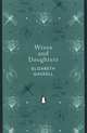 Wives and Daughters, Elizabeth Gaskell 