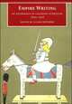 Empire Writing. An Anthology of Colonial Literature 1870-1918, 