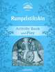 Classic Tales. Second Edition. Level 1. Rumpelstiltskin. Activity Book and Plays, 