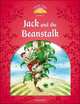 Classic Tales. Second Edition. Level 2. Jack and The Beanstalk, Arengo Sue 