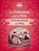 Classic Tales. Second Edition. Level 2. Fisherman and His Wife. Activity Book and Plays, Victoria Tebbs 
