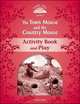 Classic Tales. Second Edition. Level 2. Town Mouse and Country Mouse. Activity Book and Plays, Arengo Sue 