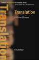Oxford Introductions To Language Study. Translation, House Juliane 
