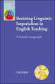 Resisting Linguistic Imperialism in English Teaching, A. Suresh Canagarajah 