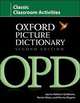Oxford Picture Dictionary. Second Edition. Classic Classroom Activities, 