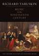 The Oxford History of Western Music: Music in the Nineteenth Century, Taruskin Richard 