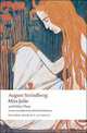 Miss Julie and Other Plays / Фрёкен Юлия и другие пьесы, Август Стриндберг 