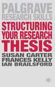 Structuring Your Research Thesis, Carter Susan 