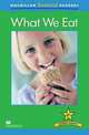 Macmillan Factual Readers. What We Eat, Stones Brenda 