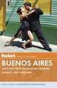 Fodor's Buenos Aires 2012, Katrina Martinez-Carter, Sorrel Moseley-William, Victoria Patience 