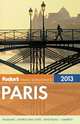 Fodor's Paris 2013, Jennifer Ditsler-Ladonne, Paige Donner, Linda Hervieux 