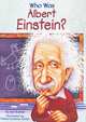 Who was Albert Einstein?, Jess Brallier 