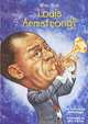 Who was Louis Armstrong?, Yona Zeldis McDonough 