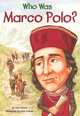 Who Was Marco Polo?, Holub Joan 
