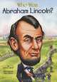Who Was Abraham Lincoln?, Janet Pascal 