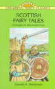 Scottish Fairy Tales: Unabridged in Easy-to-Read Type, Mackenzie Donald A. 