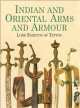 Indian and oriental arms and armour, of Tatton Lord Egerton 