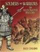Soldiers and Warriors. An Illustrated History, Jack Coggins 