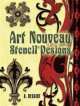 Art Nouveau Stencil Designs, A. Desaint 
