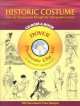 Historic Costume. From the Renaissance through the Nineteenth Century (+CD), Tom Tierney 