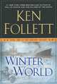 Winter of the World, Ken Follett 
