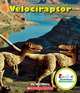 Rookie Read-About Dinosaurs. Velociraptor, Wil Mara 