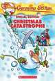 Geronimo Stilton Special Edition. Christmas Catastrophe, Stilton Geronimo 