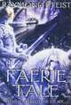 Faerie Tale, Raymond Feist 