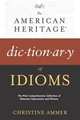 The American Heritage Dictionary of Idioms, Ammer Christine 