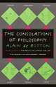 The Consolations of Philosophy, De Botton Alain 